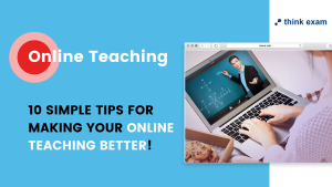 Online teaching – Think Exam Blog