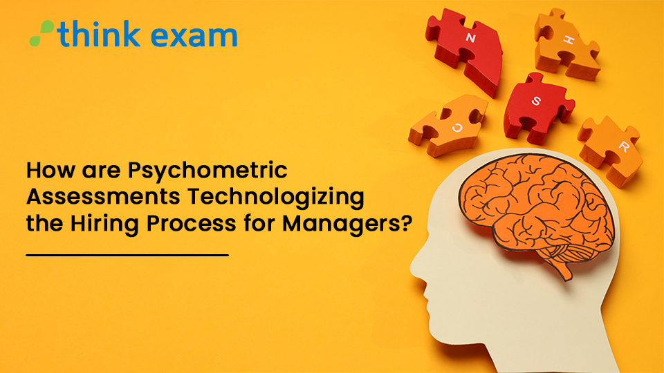 Image-How-are-Psychometic-Assessments-Technologizing-the-Hiring-Process-for-Managers.jpg