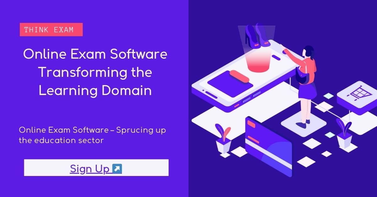 Online Exam Software Transforming the Learning Domain