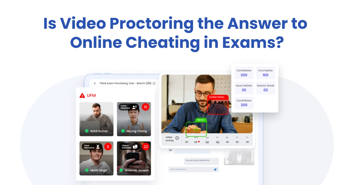 Is Video Proctoring the Answer to Online Cheating in Exams?