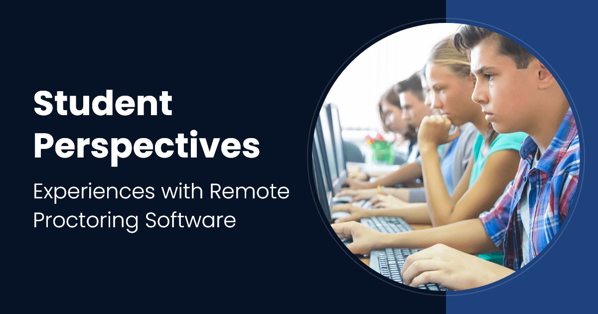 Student Perspectives: Experiences with Remote Proctoring Software 2024