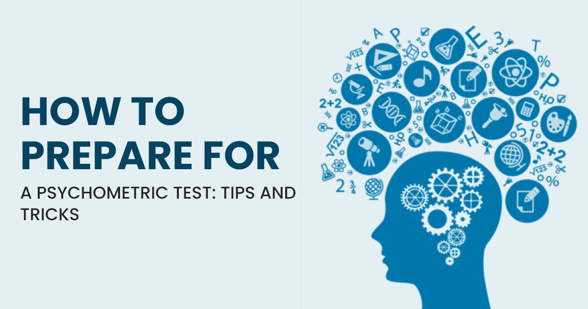 How to Prepare for a Psychometric Test - Tips and Tricks