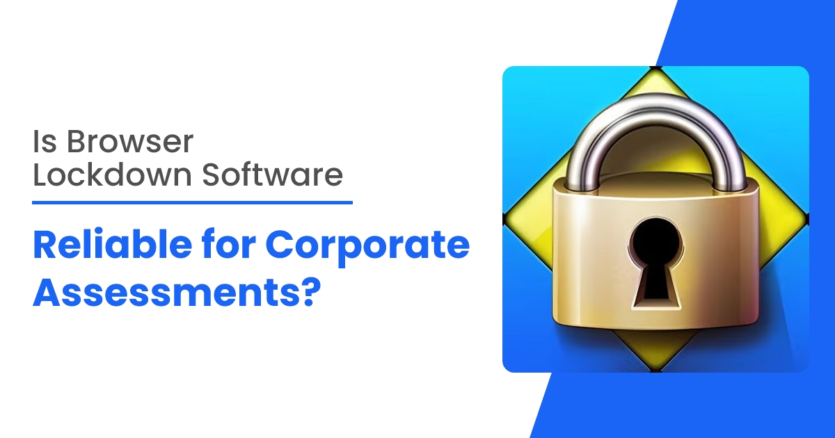 Is Browser Lockdown Think Proctor Software Reliable for Corporate Assessments