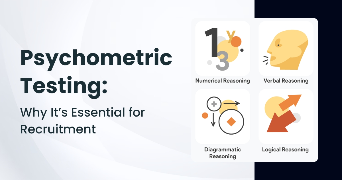 Psychometric Testing Why It’s Essential for Recruitment