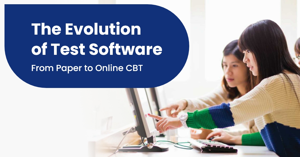 The Evolution of Test Software: From Paper to Online CBT