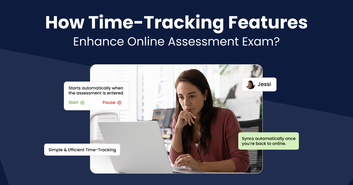 How Time-Tracking Features Enhance Online Assessment Exam?