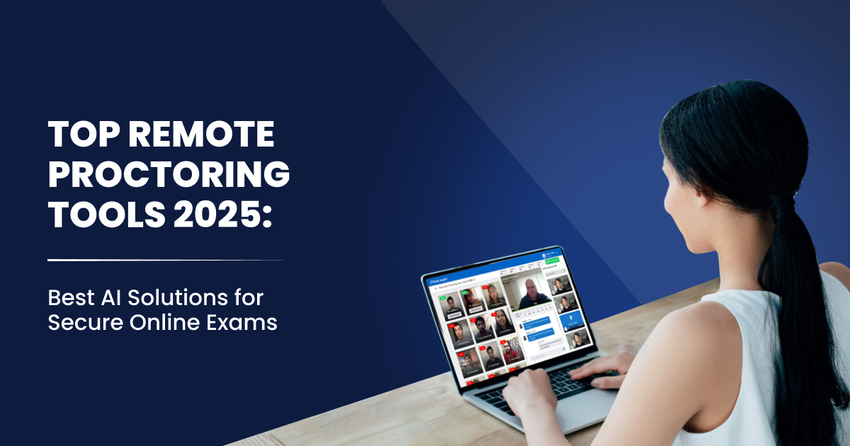Top Remote Proctoring Tools 2025: Best AI Solutions for Secure Online Exams