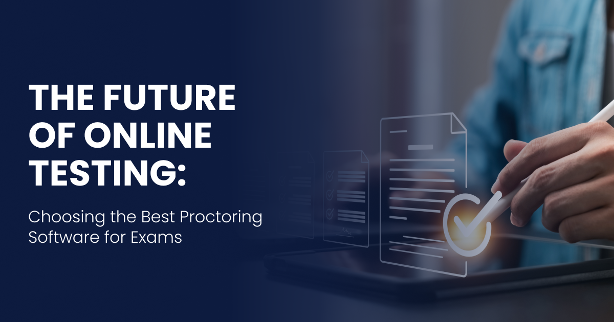 Best Proctoring Software for Exams